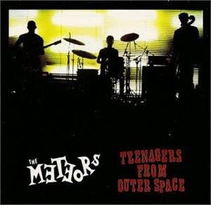 Meteors – Teenagers From Outer Space CD