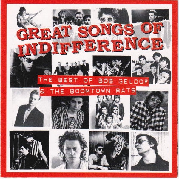 Bob Geldof & The Boomtown Rats – Great Songs Of Indifference: The Best Of Bob Geldof & The Boomtown Rats CD