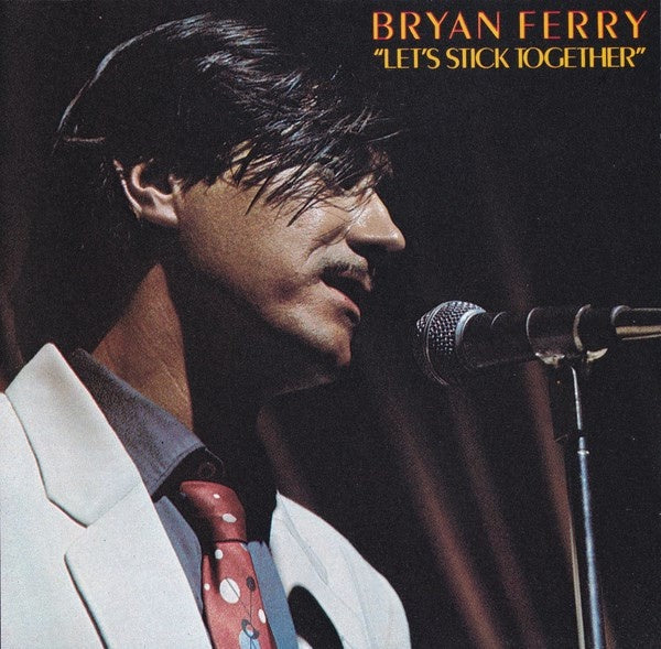 Bryan Ferry – Let's Stick Together CD