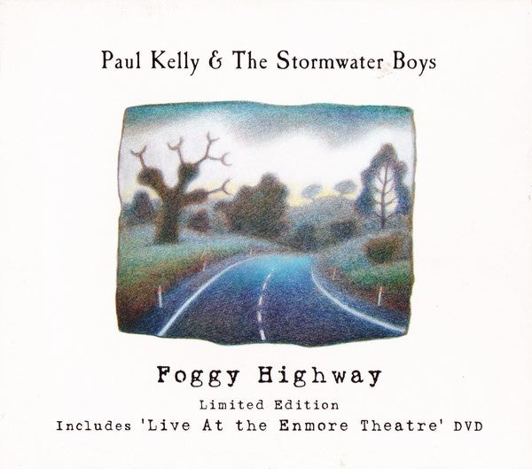 Paul Kelly & The Stormwater Boys – Foggy Highway Limited Edition CD + DVD