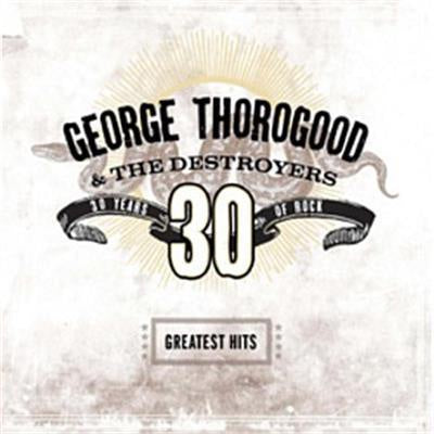 George Thorogood & The Destroyers - Greatest Hits - 30 Years Of Rock Vinyl 2LP