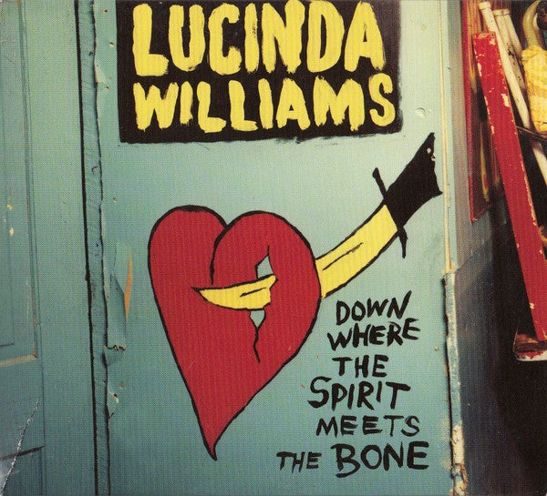 Lucinda Williams – Down Where The Spirit Meets The Bone Digipak CD