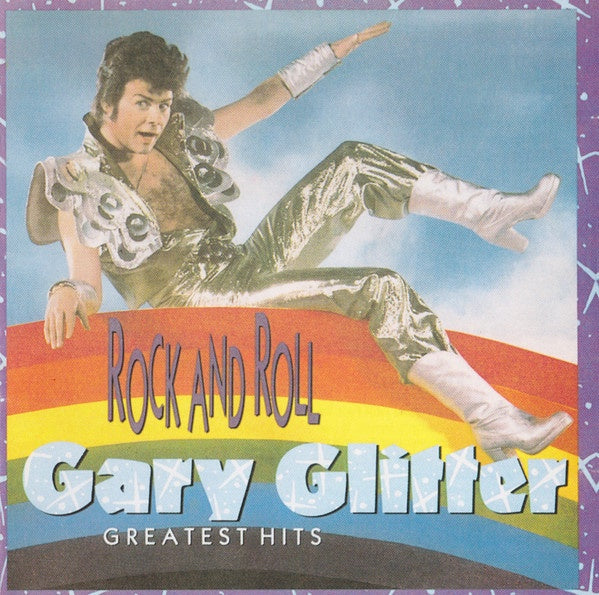Gary Glitter – Rock And Roll: Gary Glitter Greatest Hits CD