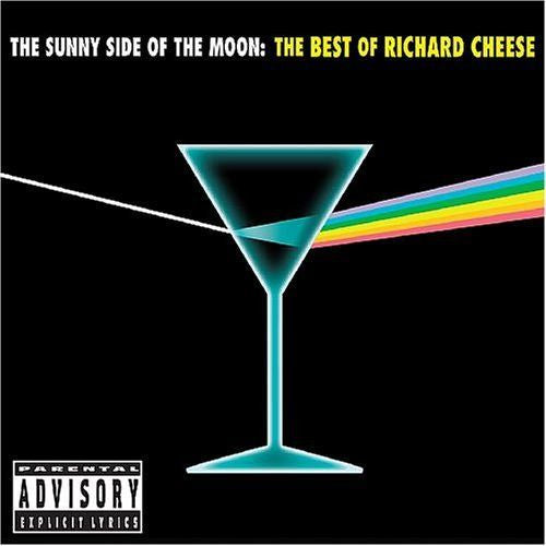 Richard Cheese - The Sunny Side Of The Moon: The Best Of Richard Cheese CD