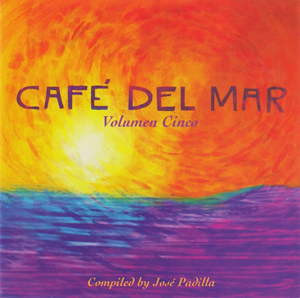 José Padilla – Café Del Mar (Volumen Cinco) CD