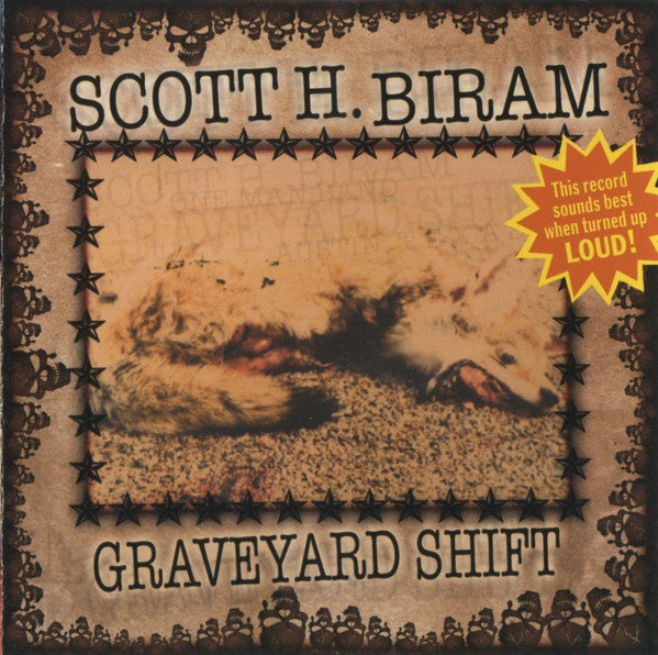 Scott H. Biram – Graveyard Shift CD