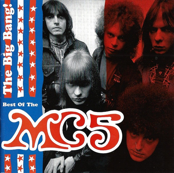 MC5 – The Big Bang! Best Of The MC5 CD