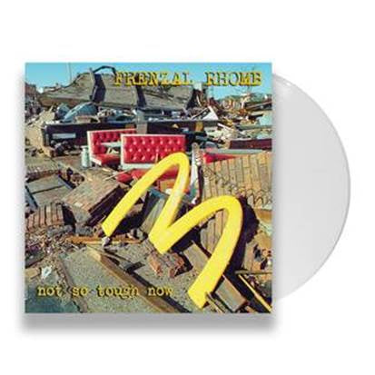 Frenzal Rhomb - Not So Tough Now White Coloured Vinyl LP