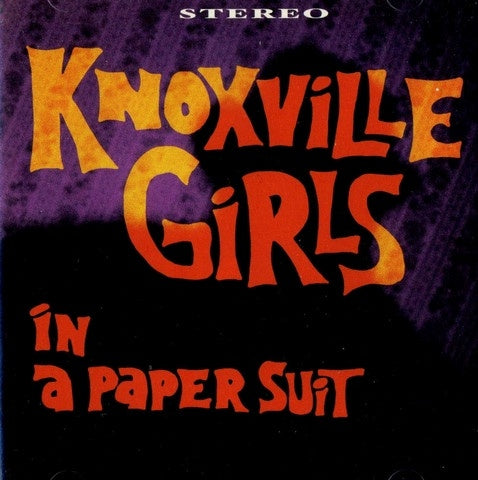 Knoxville Girls – In A Paper Suit CD
