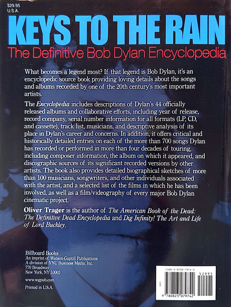 Oliver Trager - Keys to the Rain: The Definitive Bob Dylan Encyclopedia Softcover Book (2004)