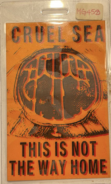 Cruel Sea - Various Laminated Original Backstage Pass