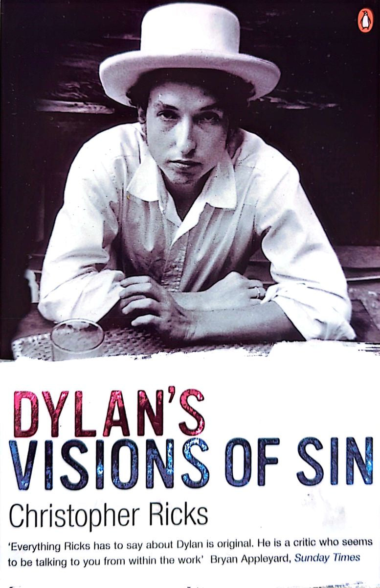 Christopher Ricks - Dylan's Visions Of Sin Paperback Book (2004)