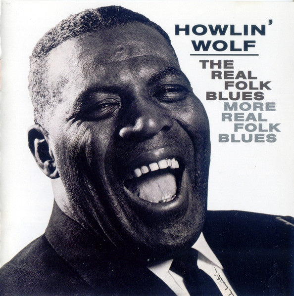 Howlin' Wolf – The Real Folk Blues / More Real Folk Blues CD