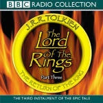 J.R.R. Tolkien – The Lord Of The Rings, The BBC Radio Collection (Part Three - The Return Of The King) 4CD