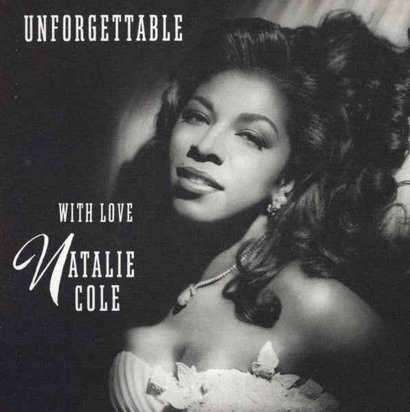 Natalie Cole – Unforgettable With Love CD