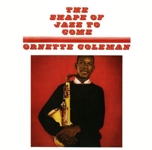 Ornette Coleman – The Shape Of Jazz To Come CD