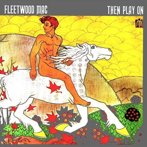 Fleetwood Mac – Then Play On CD