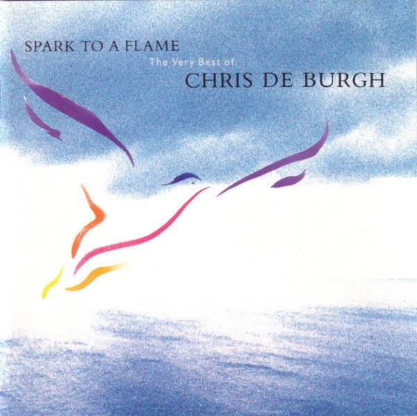 Chris de Burgh – Spark To A Flame (The Very Best Of Chris De Burgh) CD