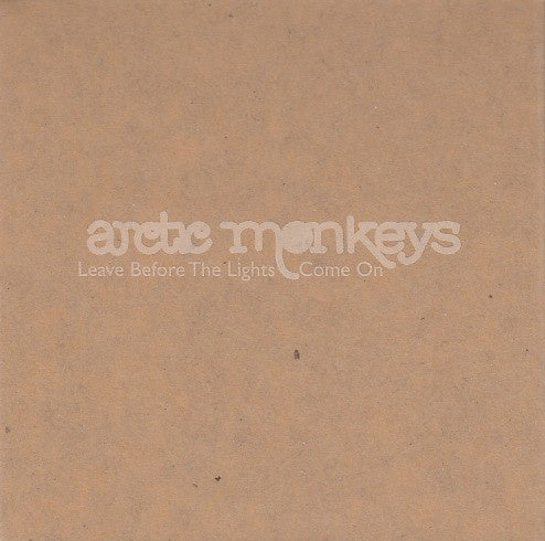 Arctic Monkeys - Leave Before The Lights Come On 3 Track CD Single
