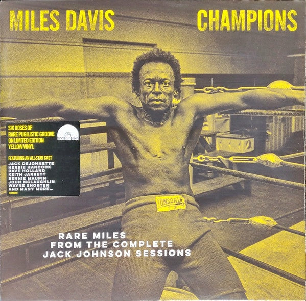 Miles Davis - Champions: Rare Miles From The Complete Jack Johnson Sessions RSD2021 Yellow Coloured Vinyl LP