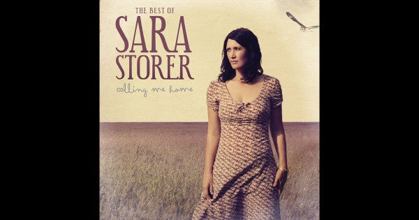 Sara Storer – The Best Of Sara Storer Calling Me Home 2CD
