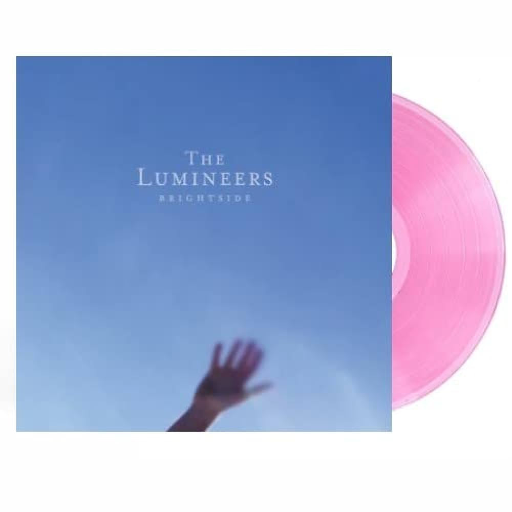Lumineers - Brightside  Clear Pink Coloured Vinyl LP