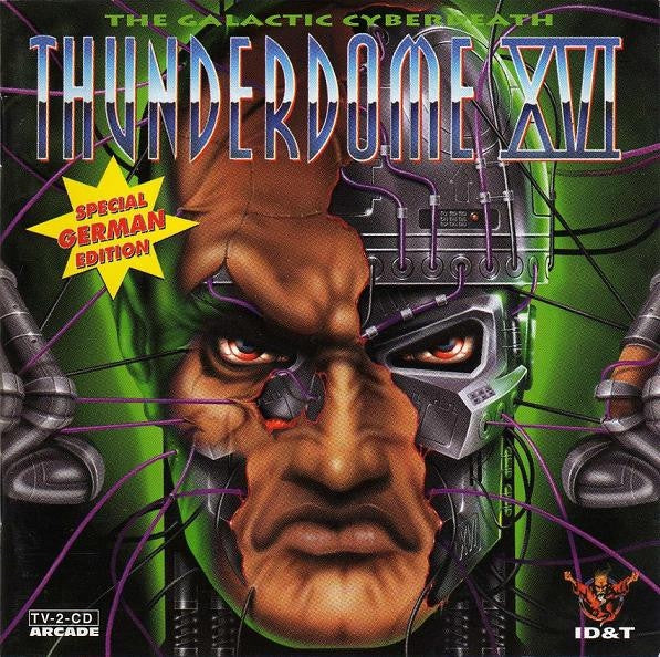Various – Thunderdome XVI (The Galactic Cyberdeath) (Special German Edition) 2CD