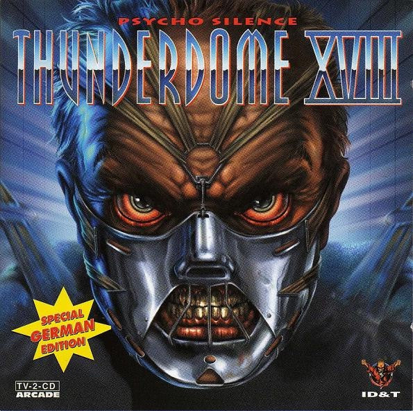 Thunderdome XVIII (Psycho Silence) (Special German Edition) CD