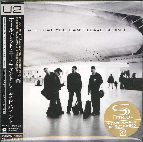 U2 – All That You Can't Leave Behind = オール・ザット・ユー・キャント・リーヴ・ビハインド Limited Edition Japanese Digipak  SHM-CD
