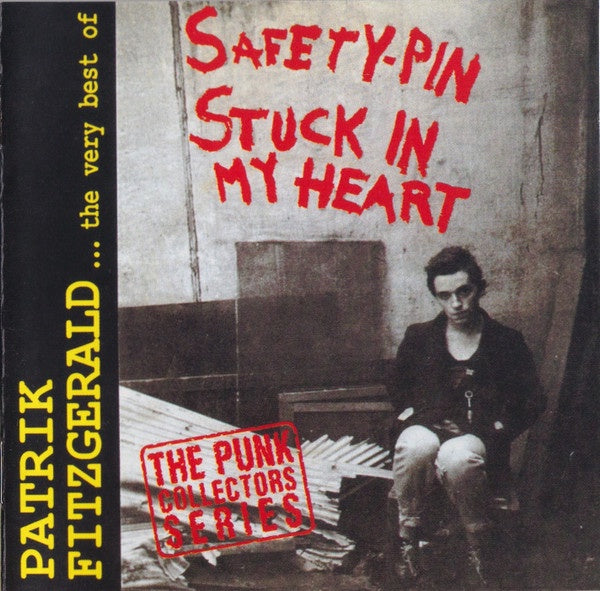 Patrik Fitzgerald – The Very Best Of ... Patrik Fitzgerald: Safety Pin Stuck In My Heart CD