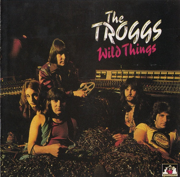 Troggs – Wild Things... Plus CD