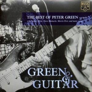 Peter Green – Green & Guitar: The Best Of Peter Green 1977-81 CD