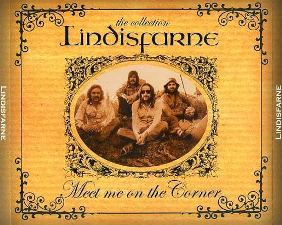 Lindisfarne - Meet Me On The Corner - The Collection CD