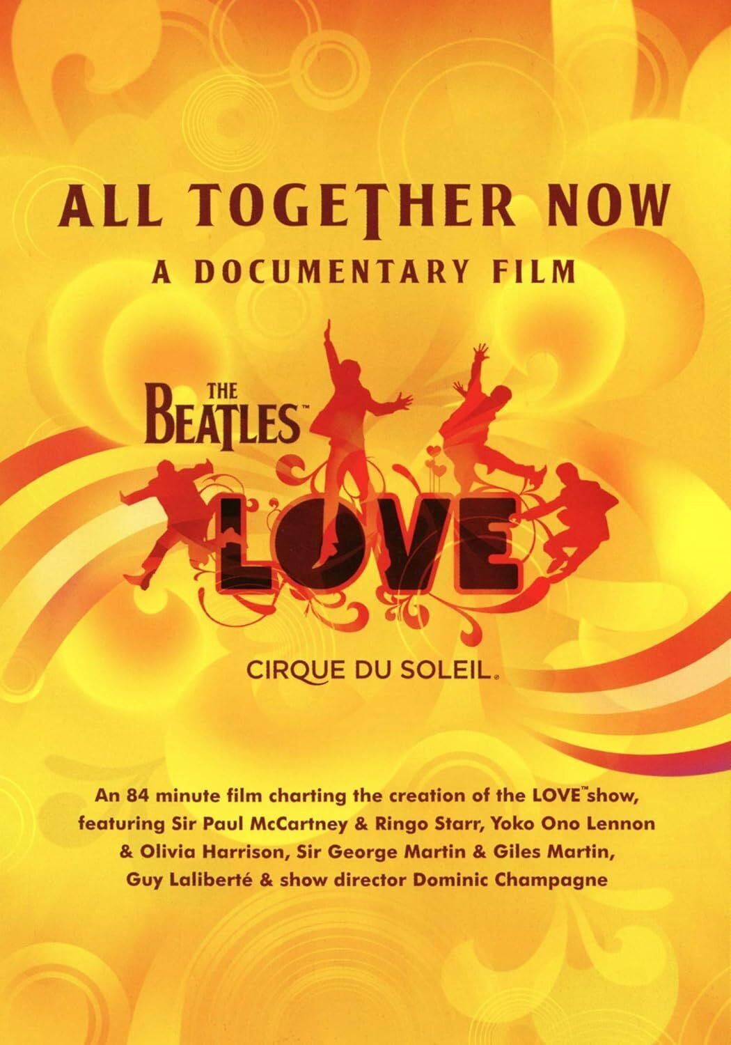 The Beatles, Cirque Du Soleil – All Together Now - A Documentary Film DVD