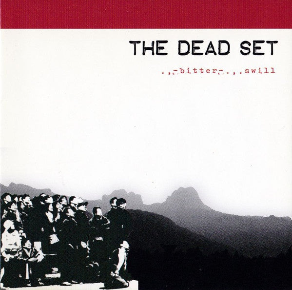 Dead Set - Bitter Swill CD