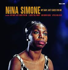 Nina Simone - My Baby Just Cares For Me Vinyl LP