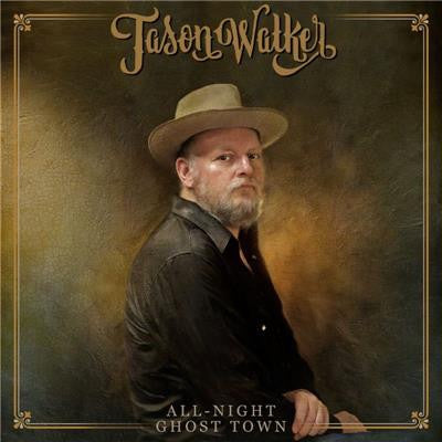 Jason Walker - All-Night Ghost Town Vinyl LP