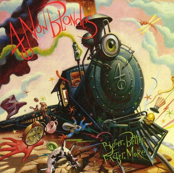 4 Non Blondes – Bigger, Better, Faster, More! Vinyl LP