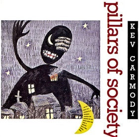 Kev Carmody - Pillars Of Society CD