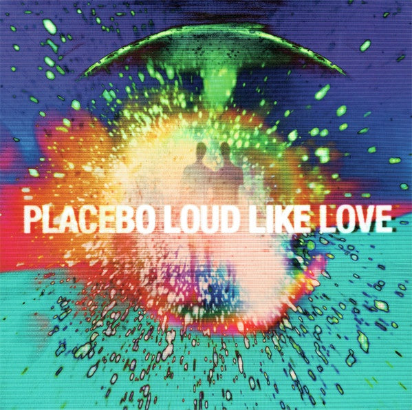 Placebo – Loud Like Love CD