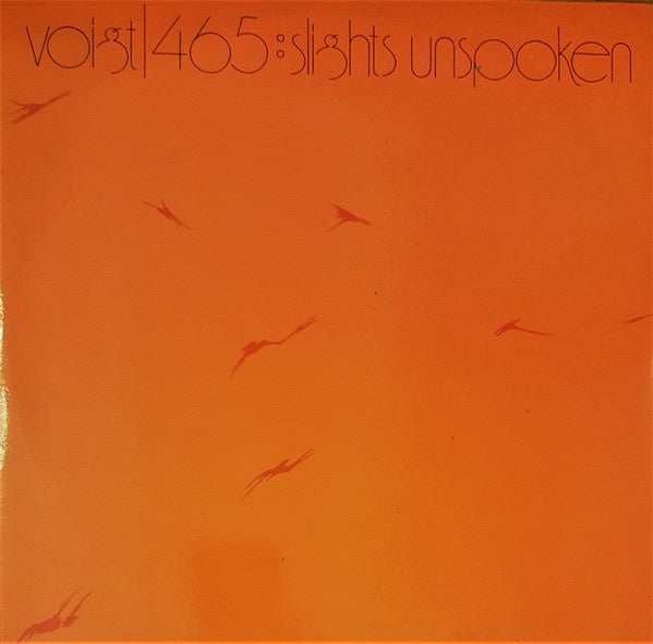 Voigt 465 - Slights Unspoken Vinyl LP (Used)