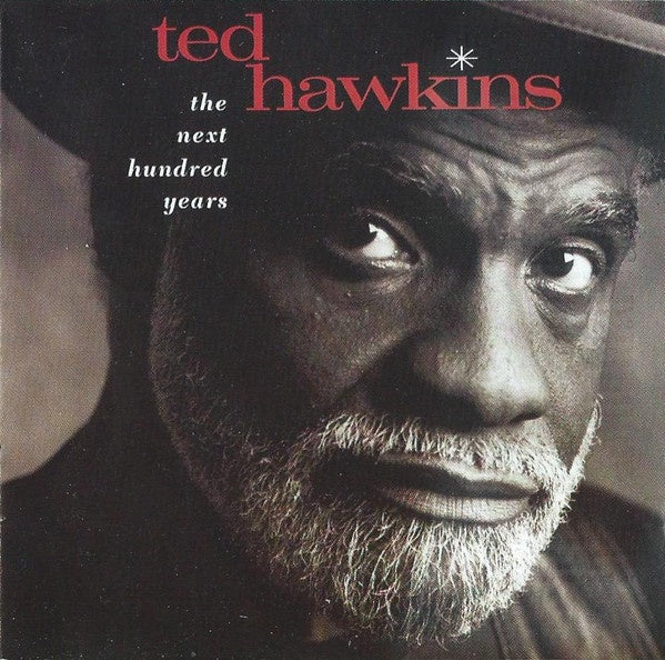 Ted Hawkins ‎– The Next Hundred Years CD