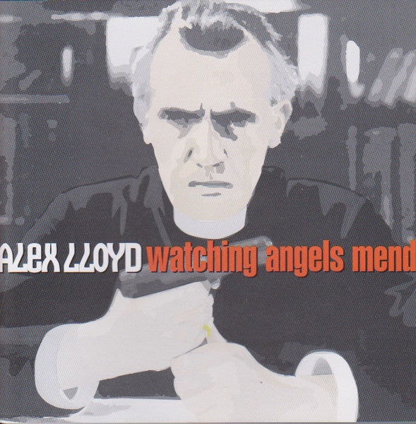 Alex Lloyd – Watching Angels Mend CD