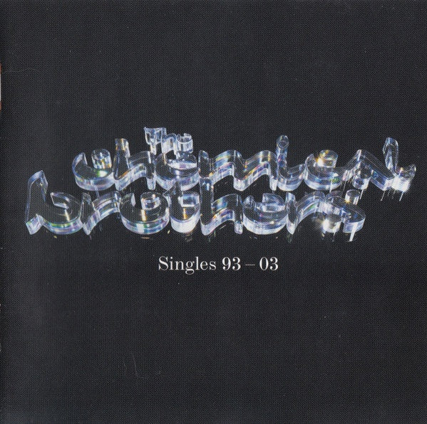 Chemical Brothers – Singles 93-03 Single Disc CD