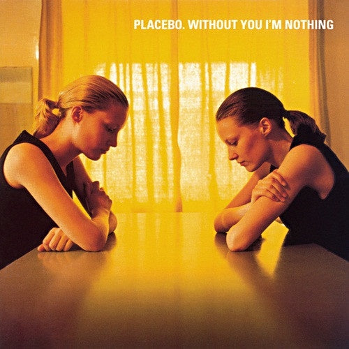 Placebo – Without You I'm Nothing 2CD