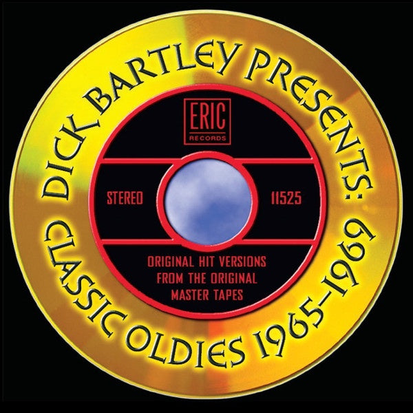 Various – Dick Bartley Presents: Classic Oldies 1965-1969 CD