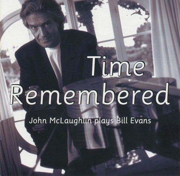 John McLaughlin – Time Remembered CD