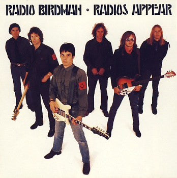 Radio Birdman - Radios Appear CD