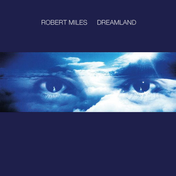 Robert Miles – Dreamland CD