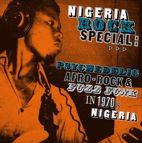 Various – Nigeria Rock Special (Psychedelic Afro-Rock And Fuzz Funk In 1970s Nigeria) Digipak CD